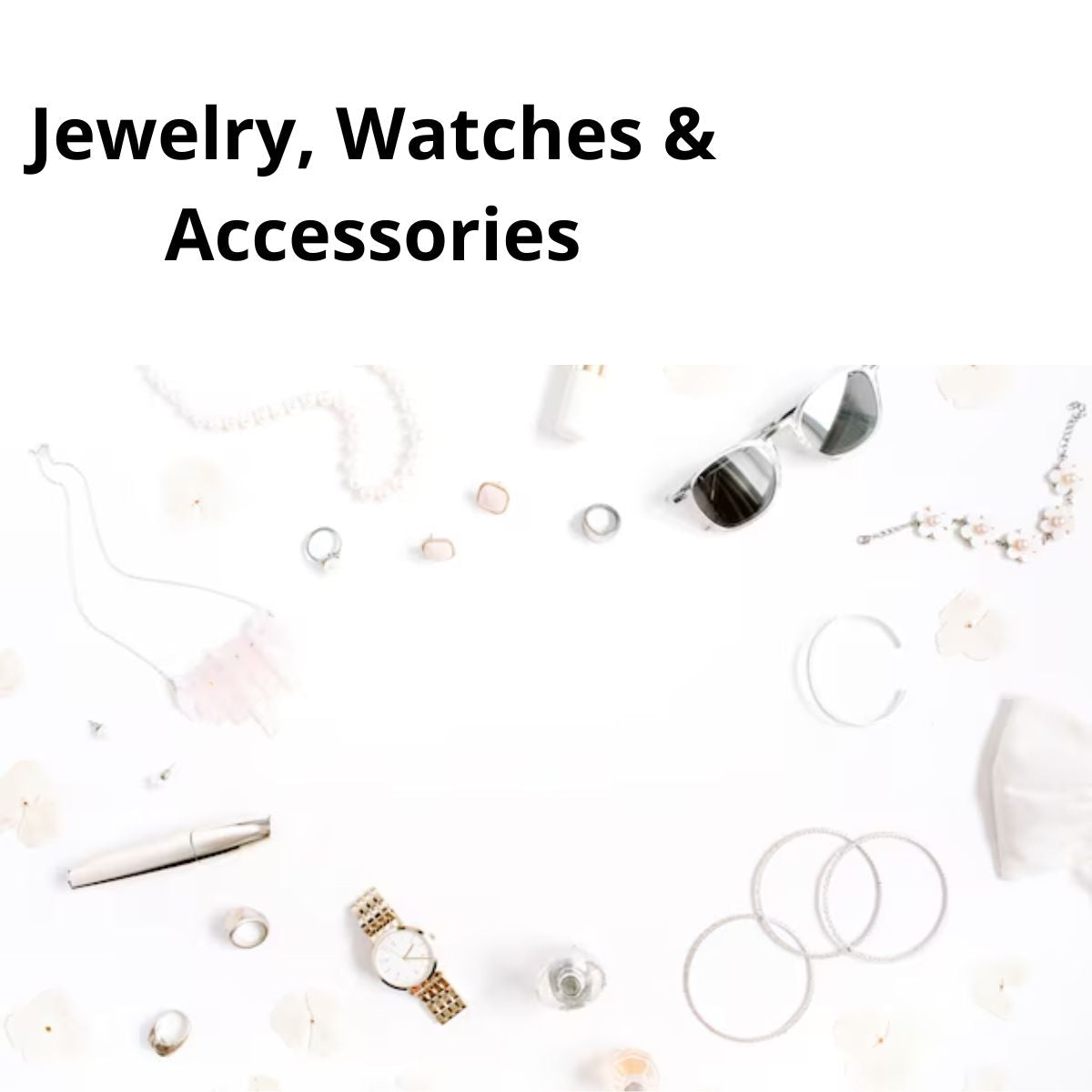Jewelry, Watches & Accessories